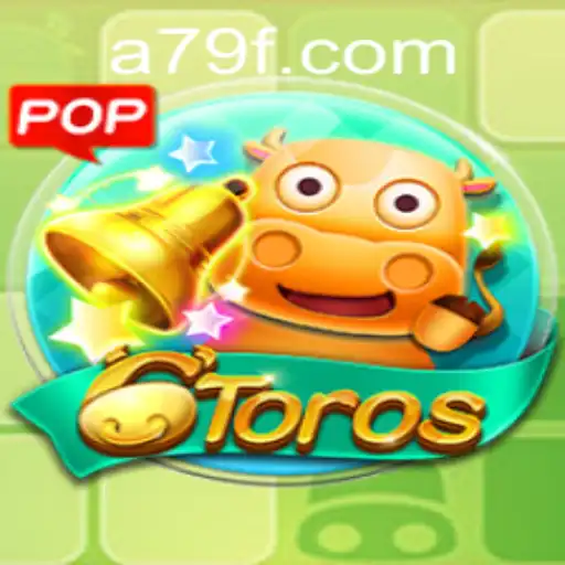 Explore the Thrilling World of 6Toros: A Comprehensive Guide