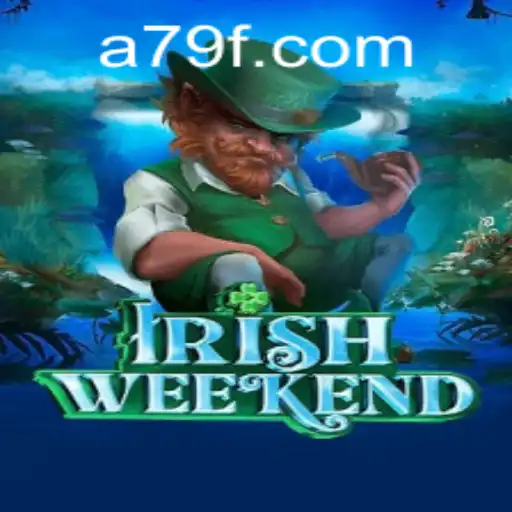 Explore the Thrills of IrishWeekend: Dive into the World of Luck and Strategy