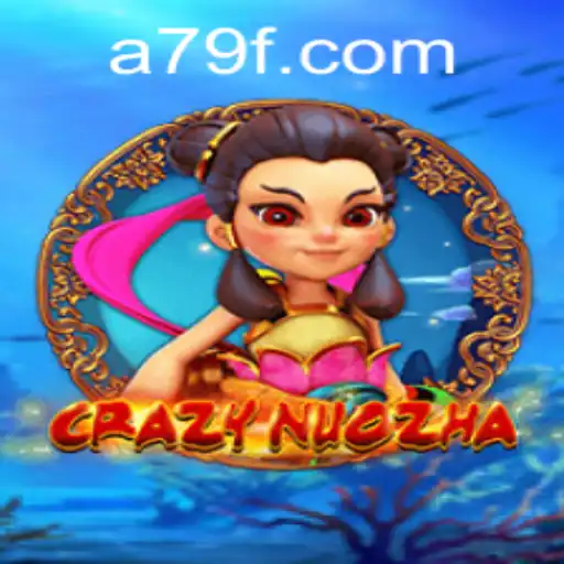 Exploring the Enchanting World of CrazyNuoZha: A Comprehensive Guide